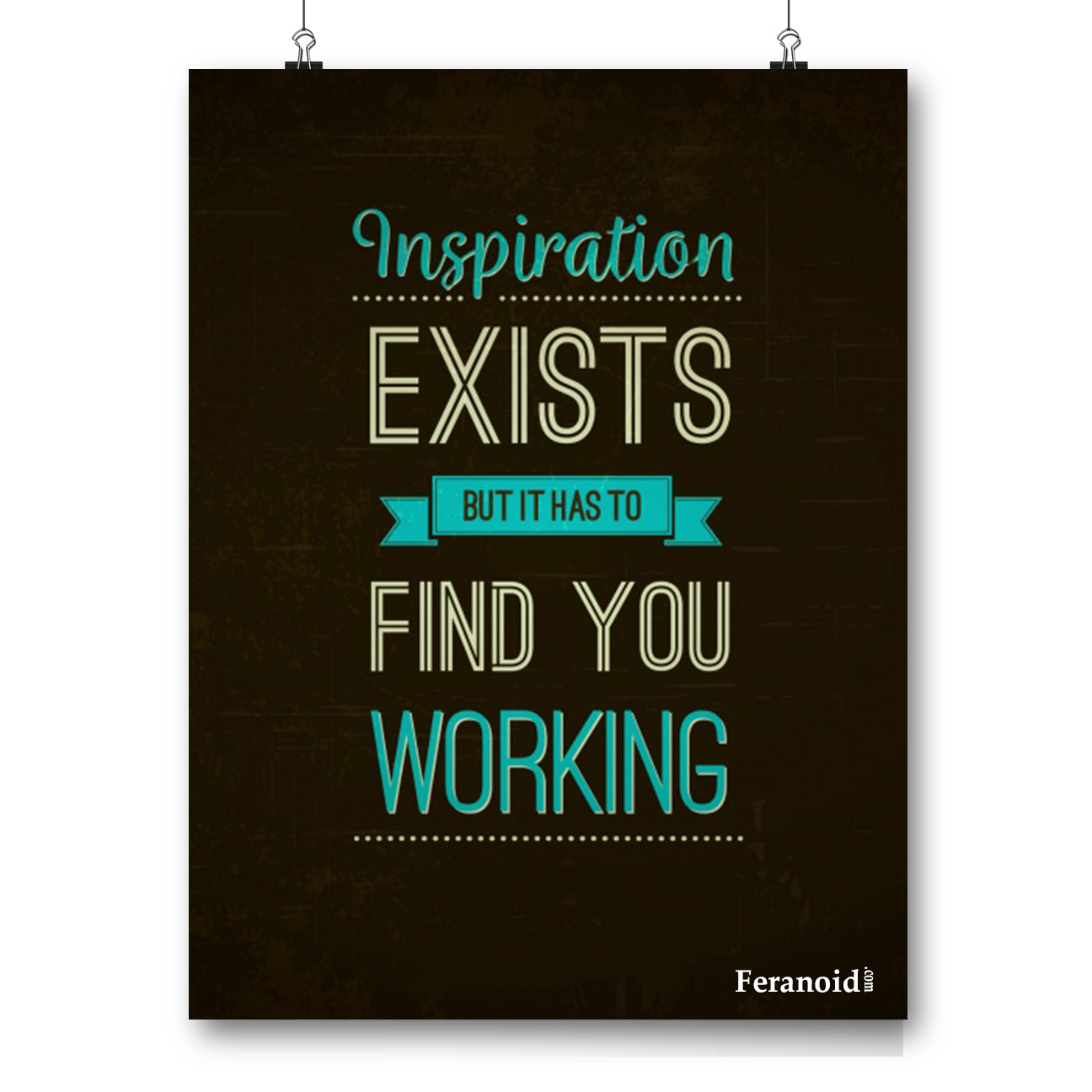 INSPIRATION EXISTS POSTER