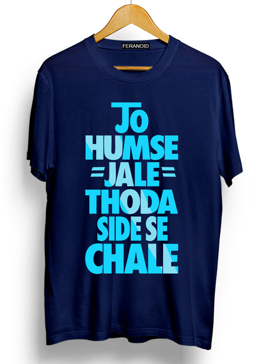 Jo Humse Jale Thoda Side Se Chale Blue Half Sleeve T-Shirt