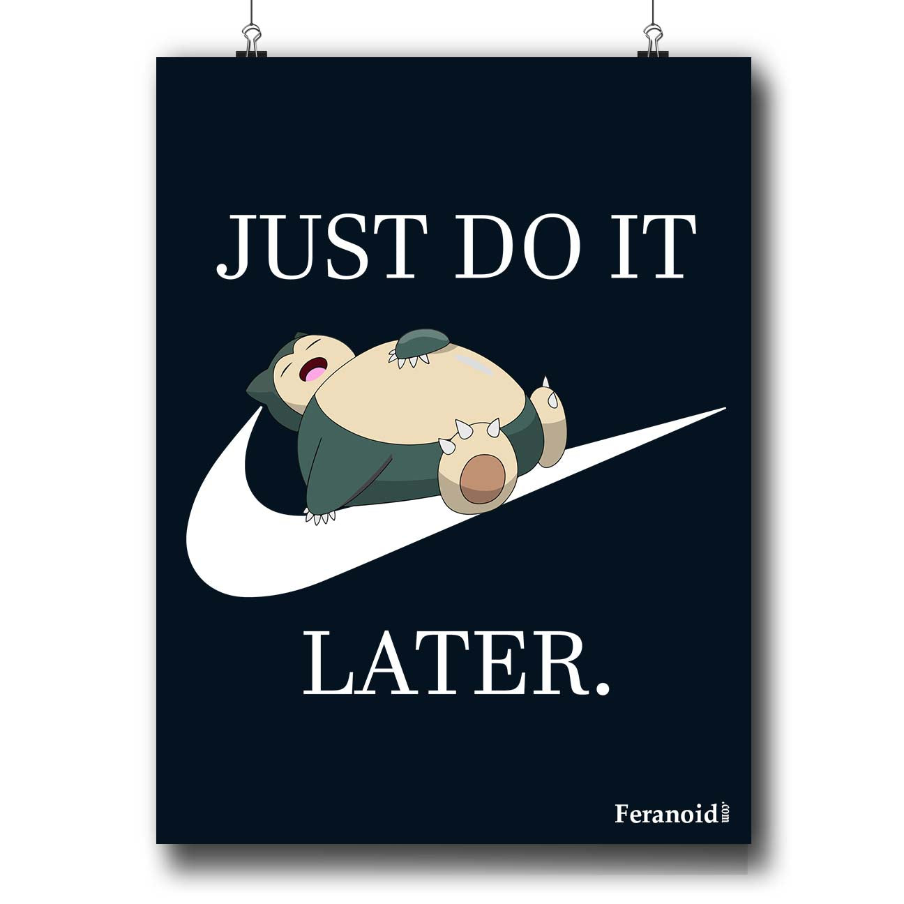 JUST DO IT LATER POSTER