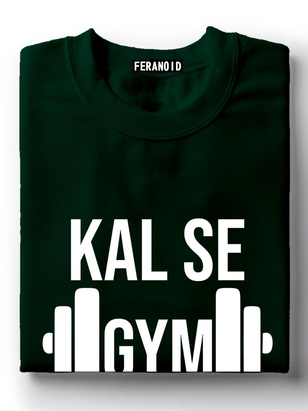 Kal Se Gym Chalu T-Shirt