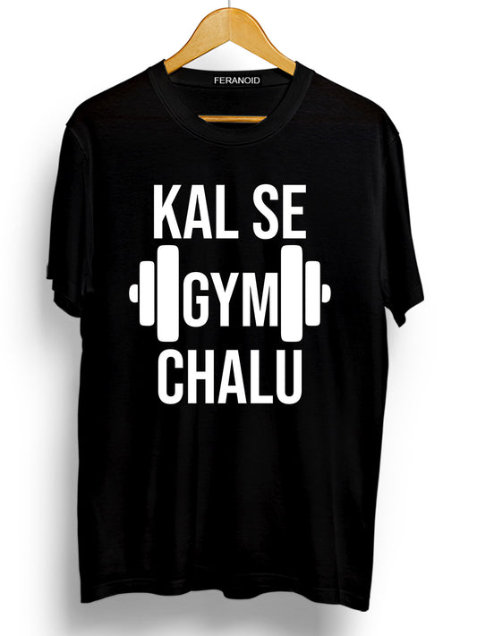 KAL SE GYM CHALU T-SHIRT