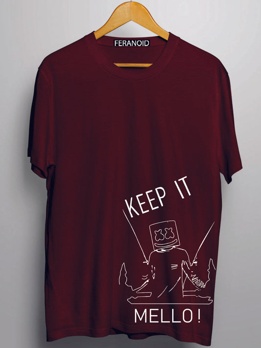 Keep It Mello Maroon T-Shirt