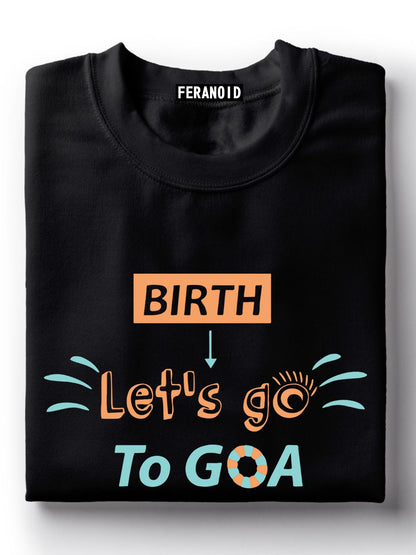 Lets Go To Goa Black T-Shirt