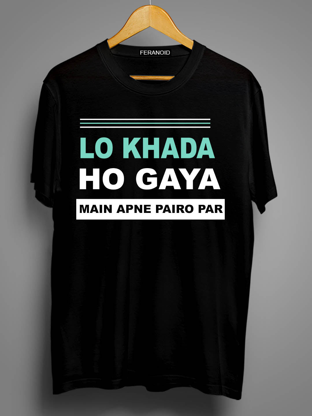 LO KHADA HO GAYA T-SHIRT