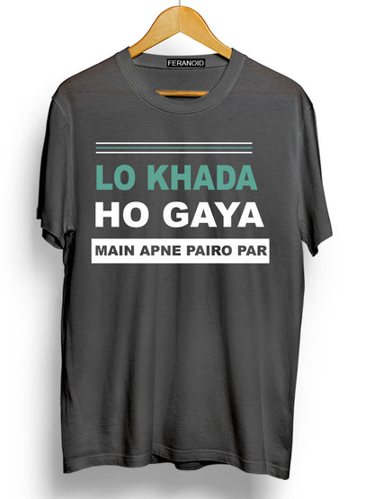 LO KHADA HO GAYA T-SHIRT