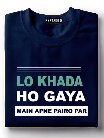 Lo Khada Ho Gaya T-Shirt