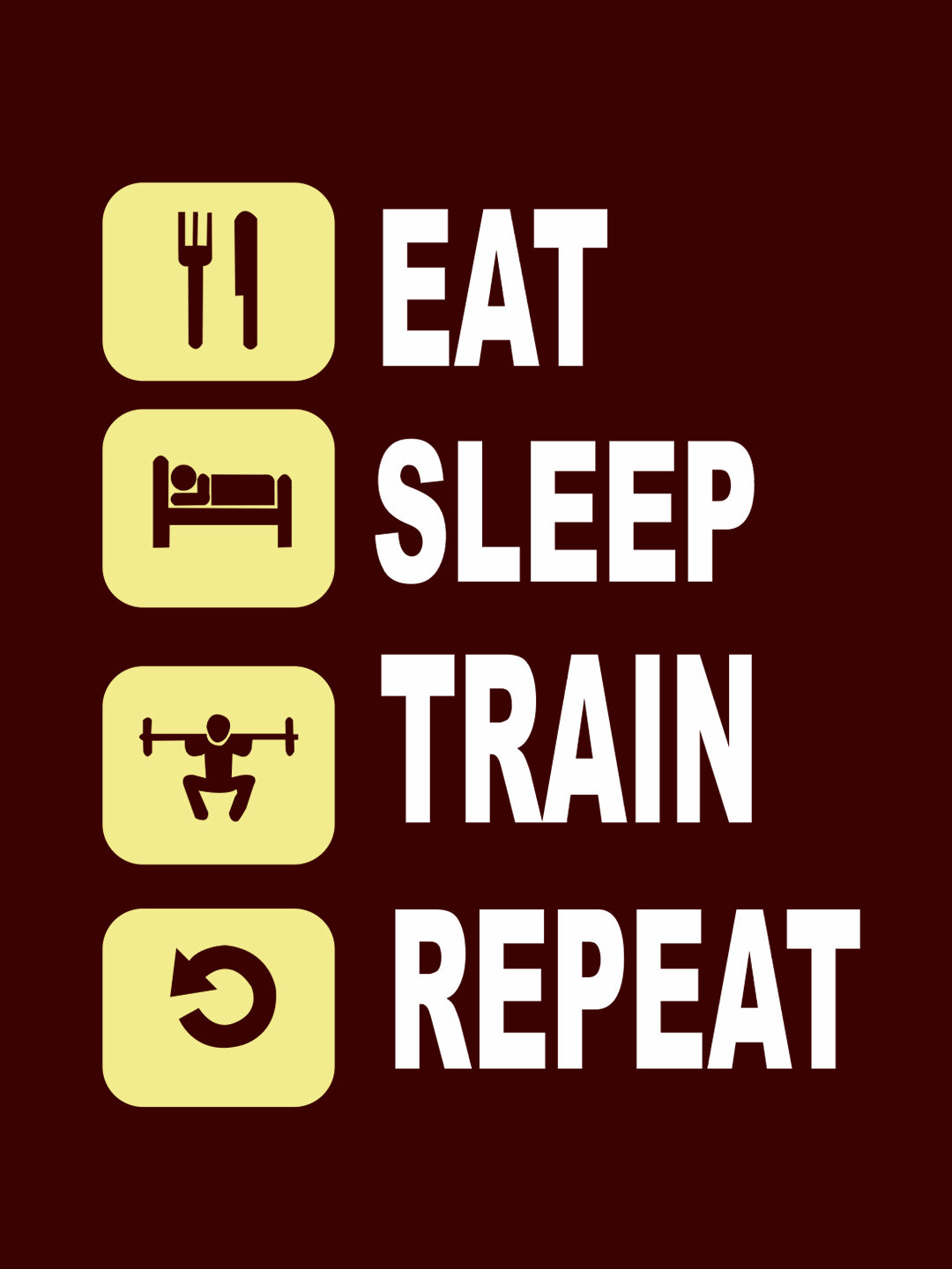 Eat Sleep Train Repeat Maroon T-Shirt