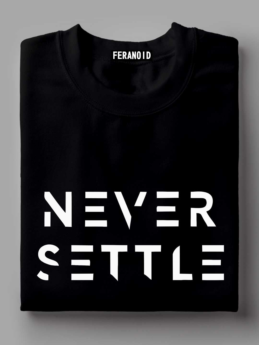 Never Settle Black T-Shirt