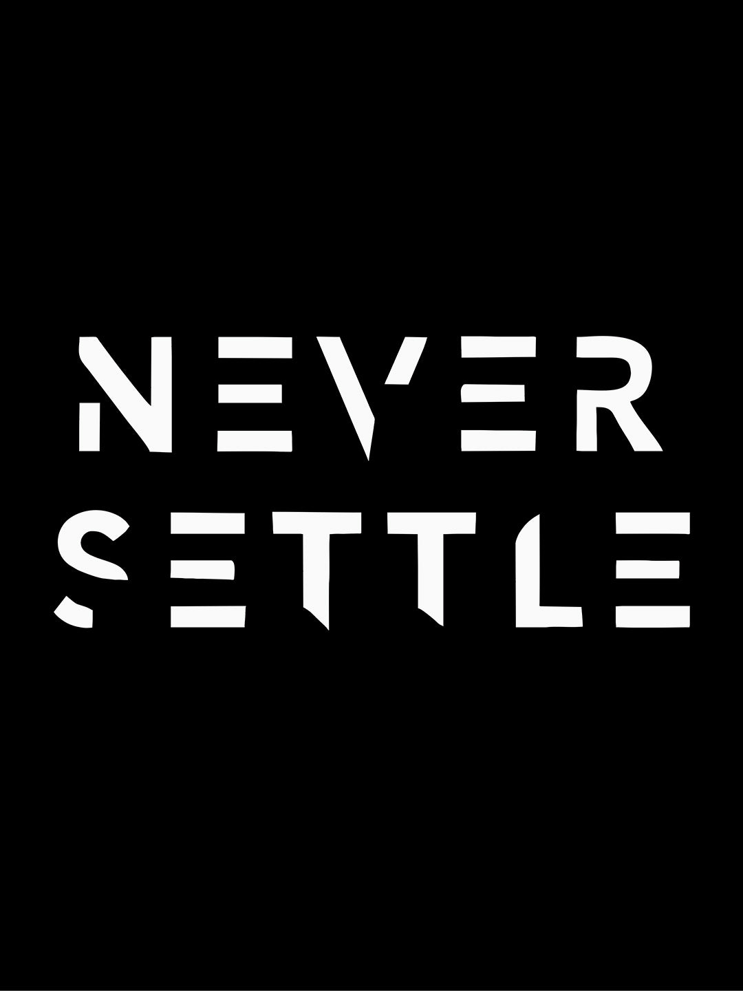 Never Settle Black T-Shirt