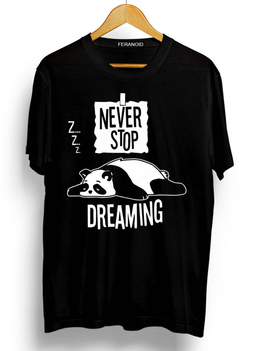 NEVER STOP DREAMING BLACK T-SHIRT