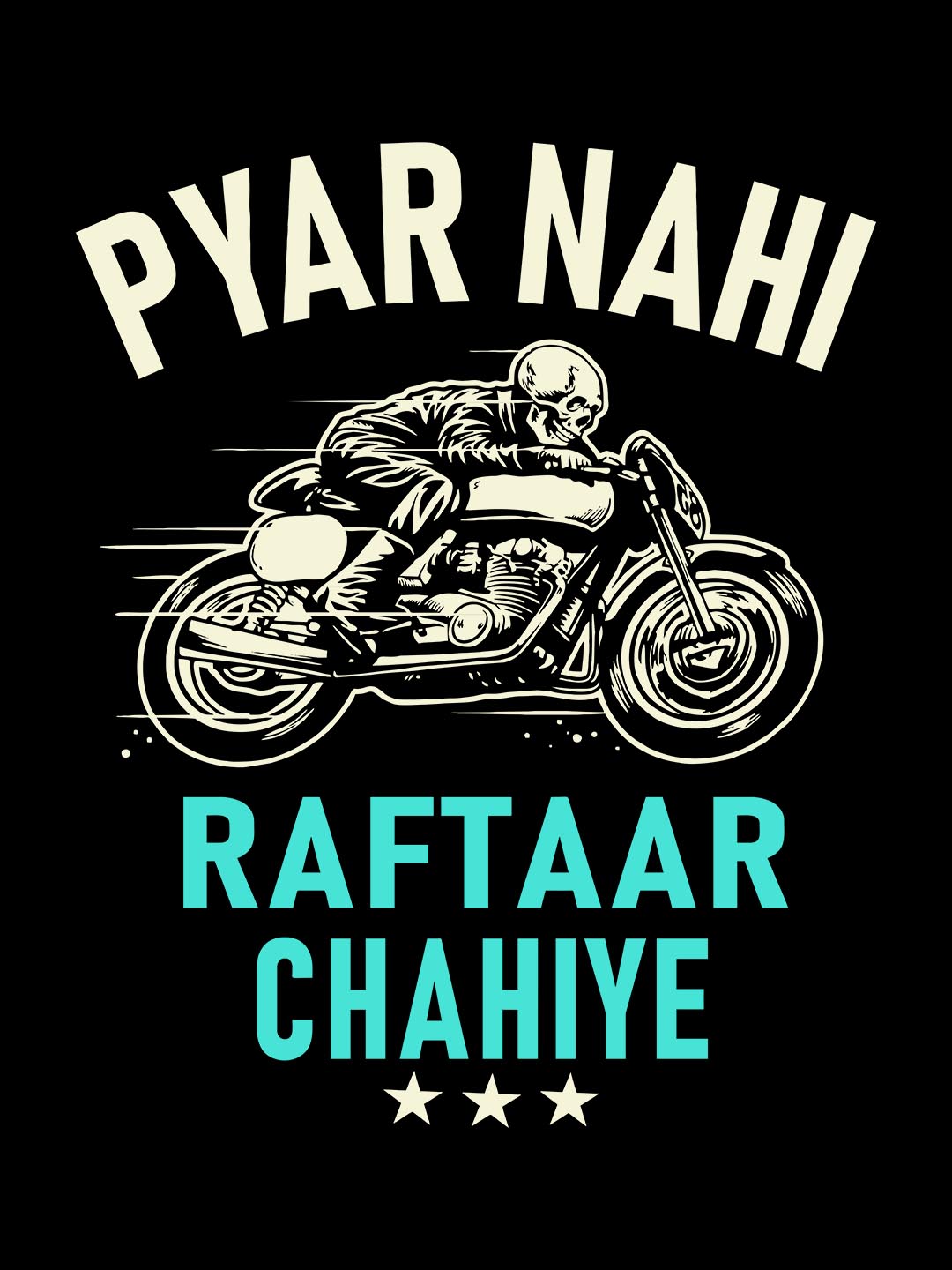 Pyaar Nahi Raftaar Chahiye Black T-Shirt