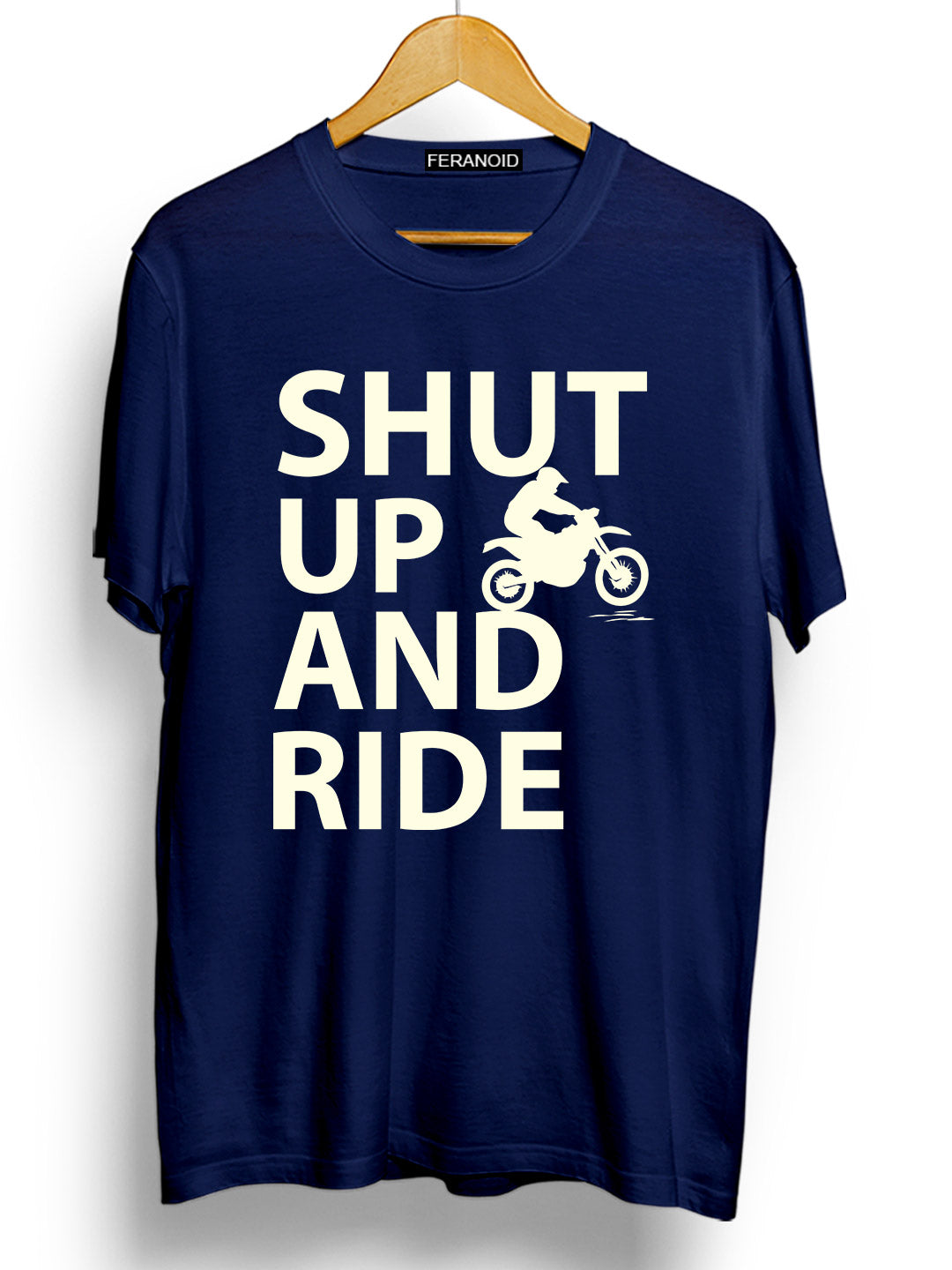 Shut Up And Ride Blue T-Shirt