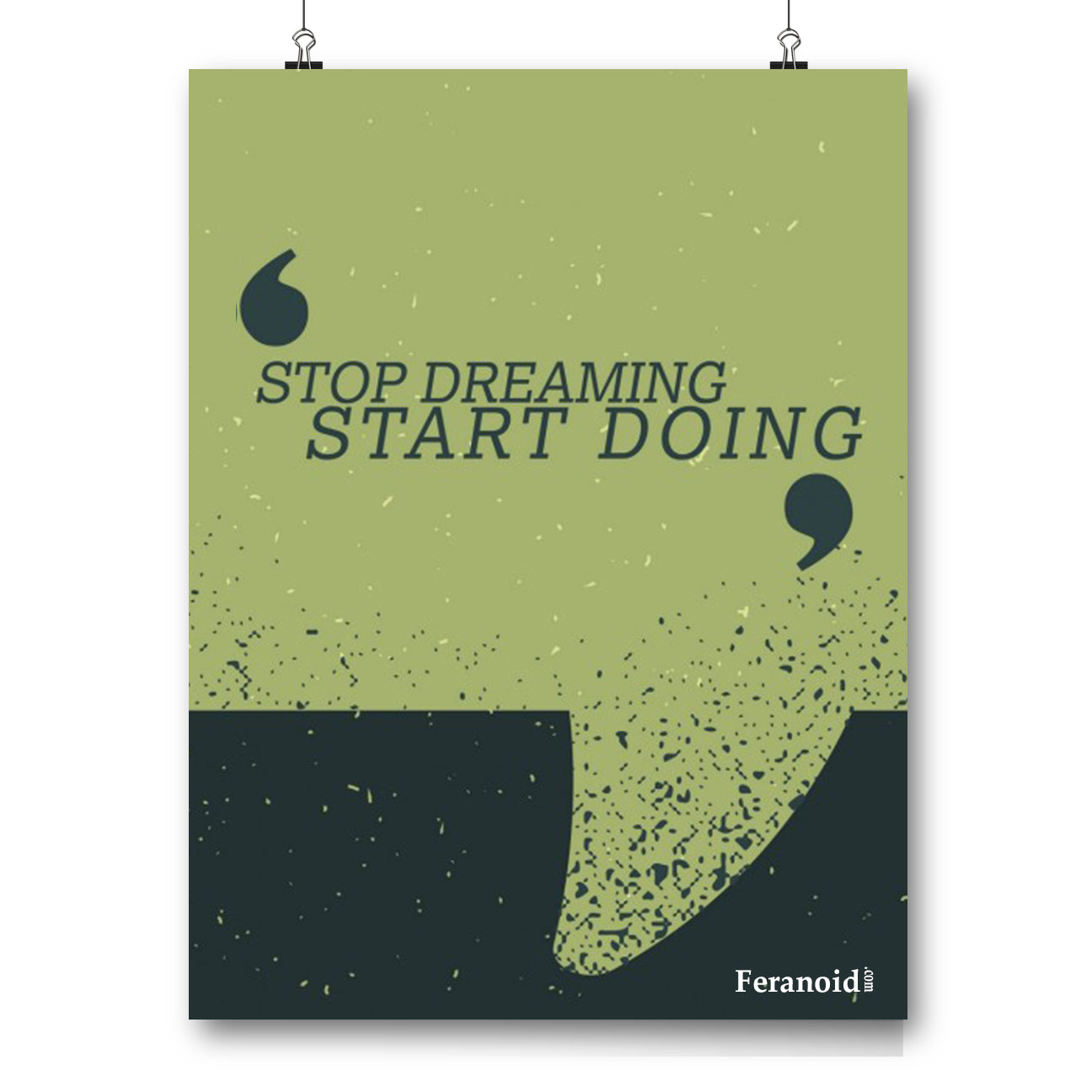 STOP DREAMING POSTER