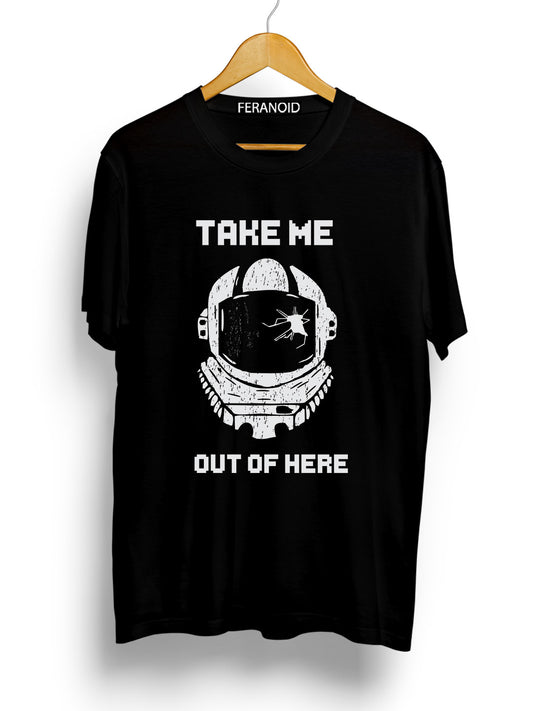 Take Me Out Of Here Black T-Shirt