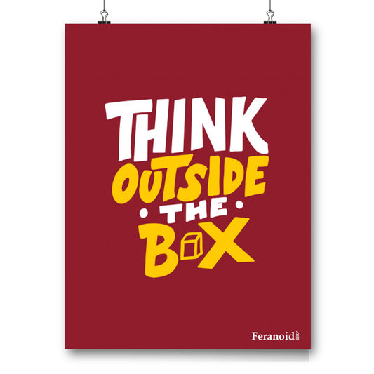 THINK OUTSIDE THE BOX POSTER