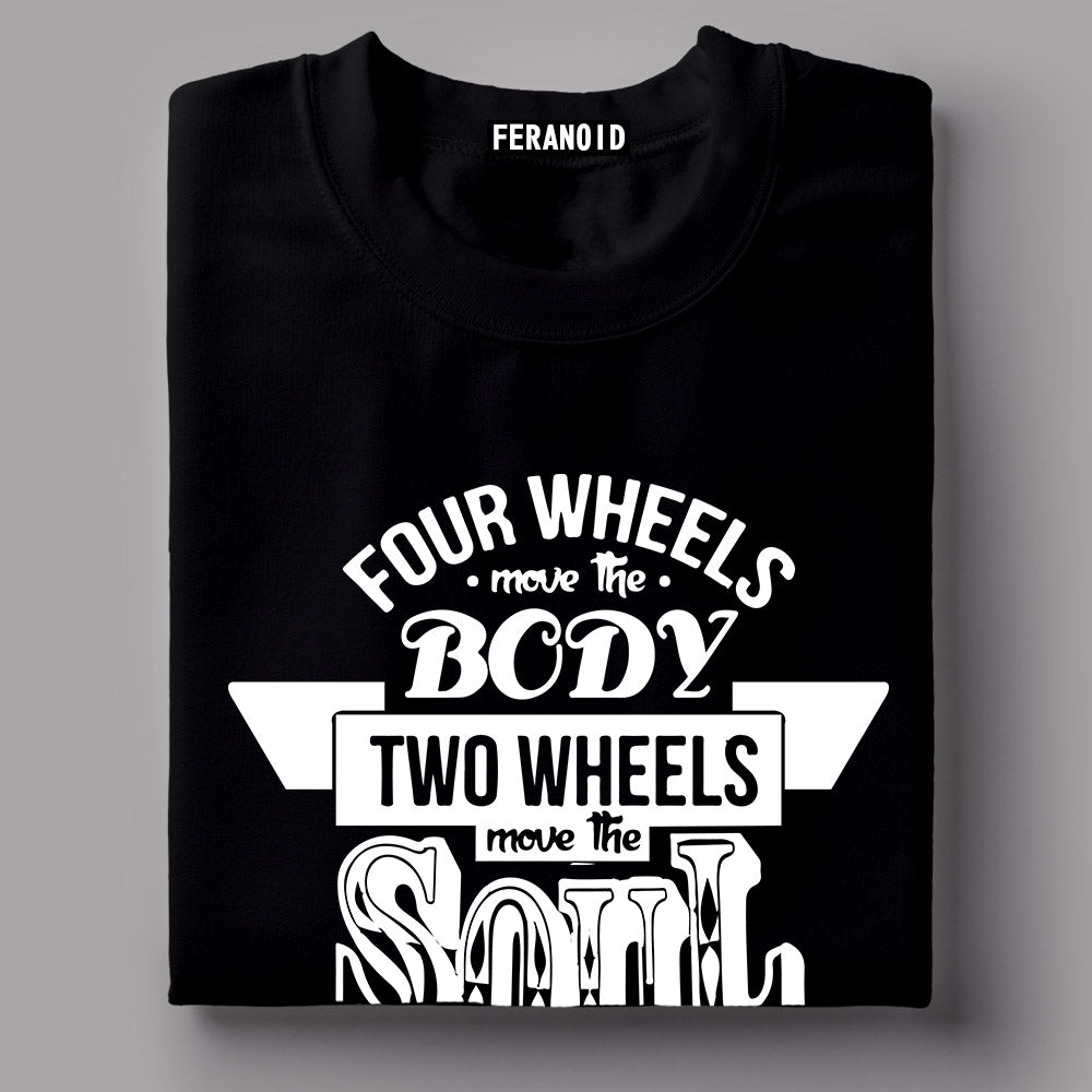 Two Wheels Move The Soul Black T-Shirt