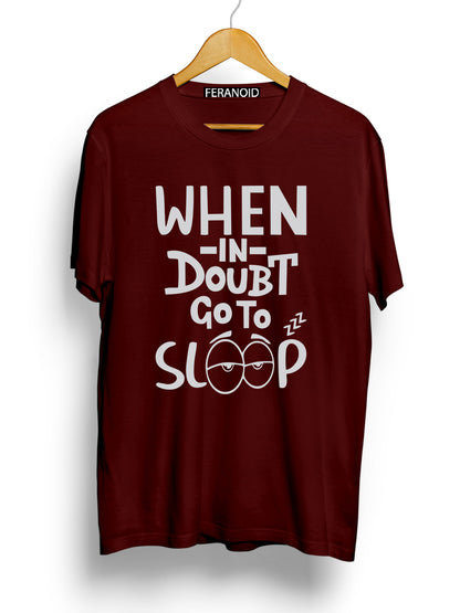 WHEN IN DOUBT GO TO SLEEP BLACK T-SHIRT
