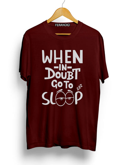 When In Doubt Go To Sleep Black T-Shirt