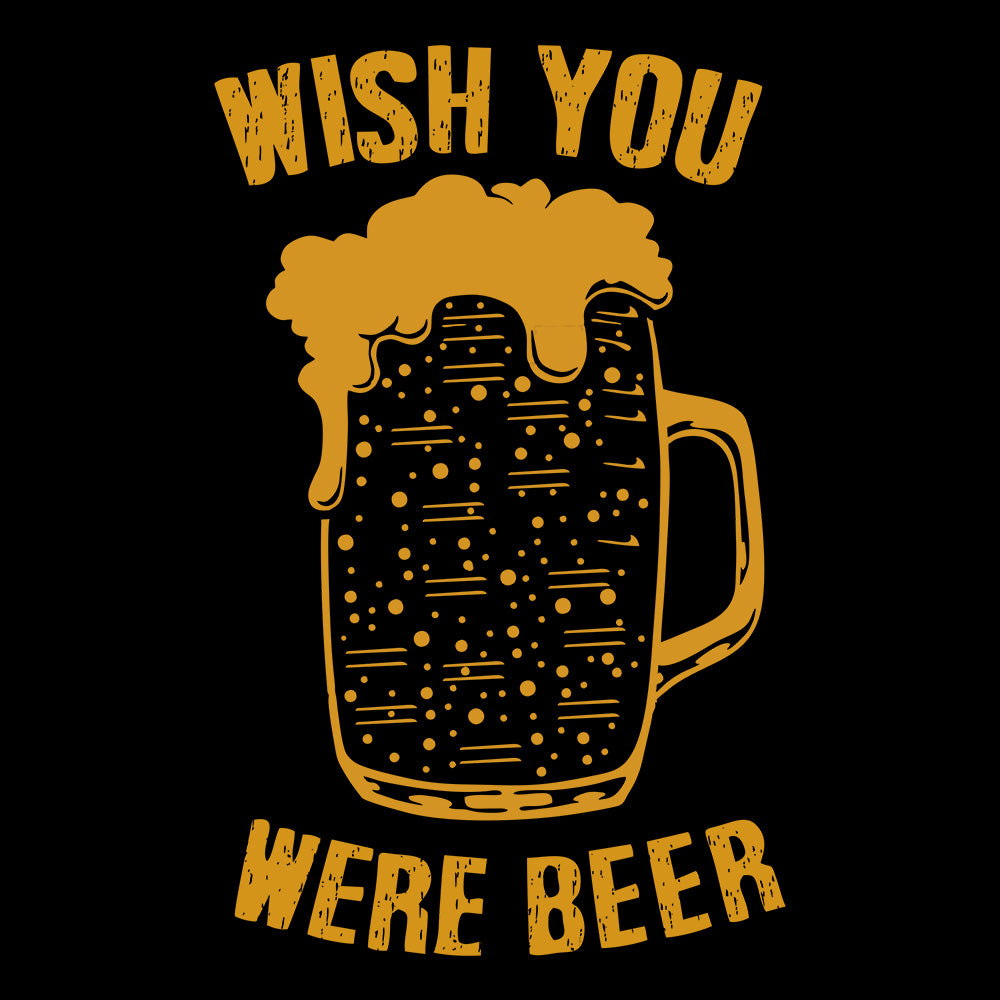 WISH YOU WERE BEER BLACK T-SHIRT