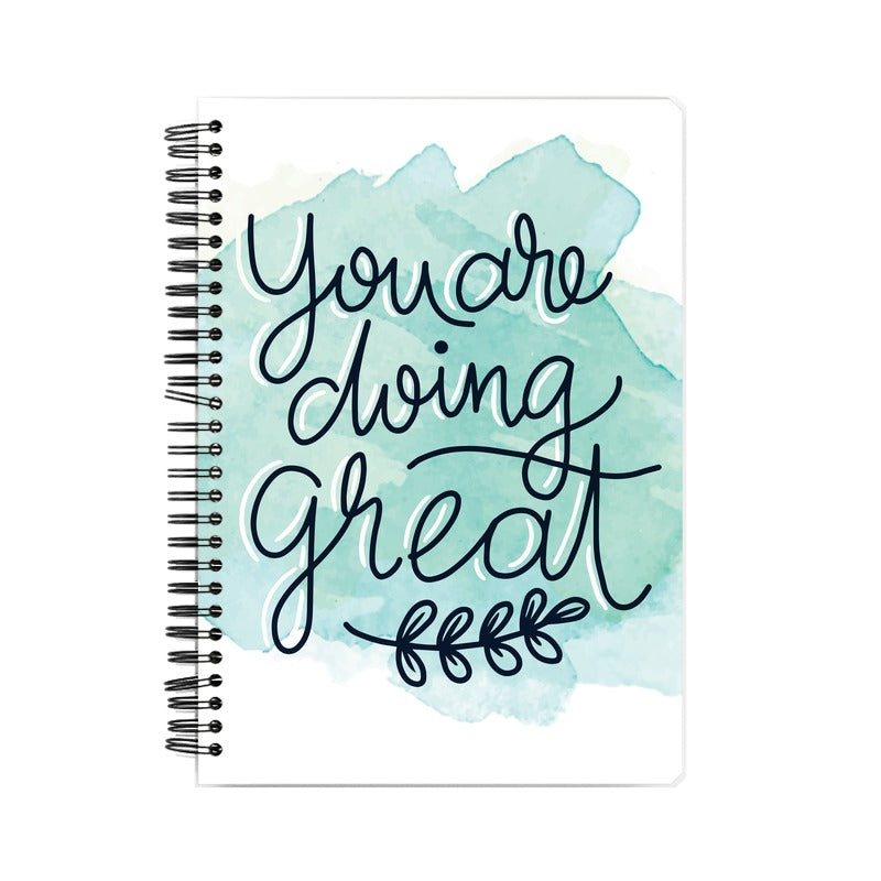 YOU ARE DOING GREAT NOTEBOOK